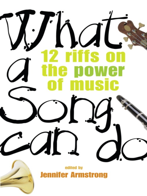 Title details for What a Song Can Do by Jennifer Armstrong - Available